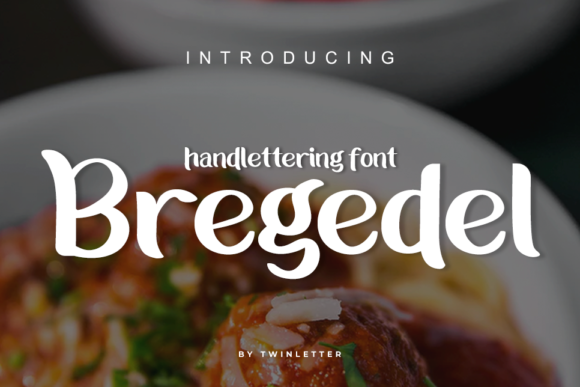 Bregedel: A Bold Handwritten Typeface for Editorial Branding