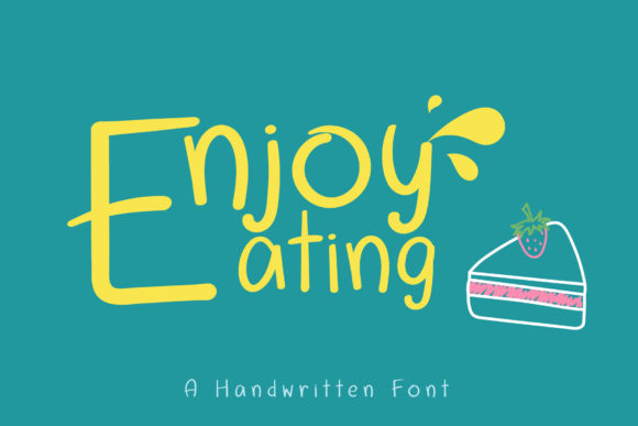 Enjoy Eating: The Playful Handwritten Typeface for Branding