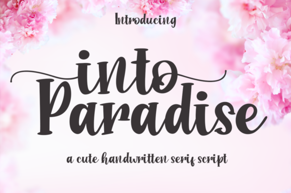 Into Paradise: A Web Designer’s Take on This Elegant Script Typeface