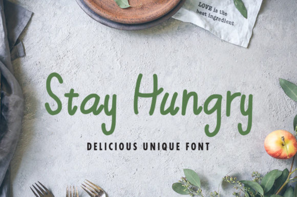 Stay Hungry: A Handwritten Typeface for Whimsical Branding